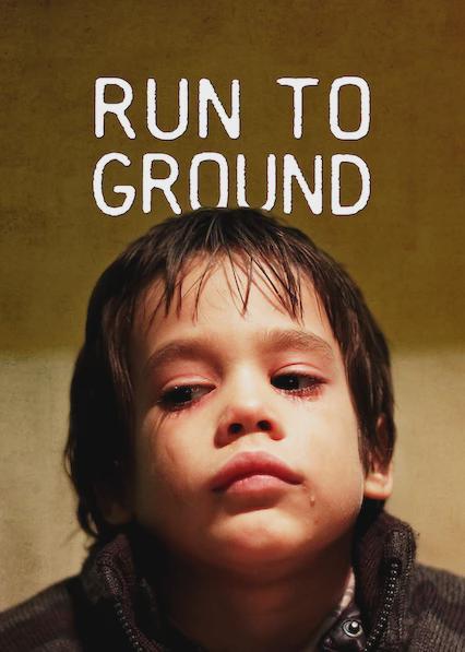 Movie poster for Run to Ground