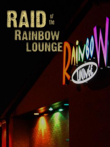 Raid of the Rainbow Lounge poszter