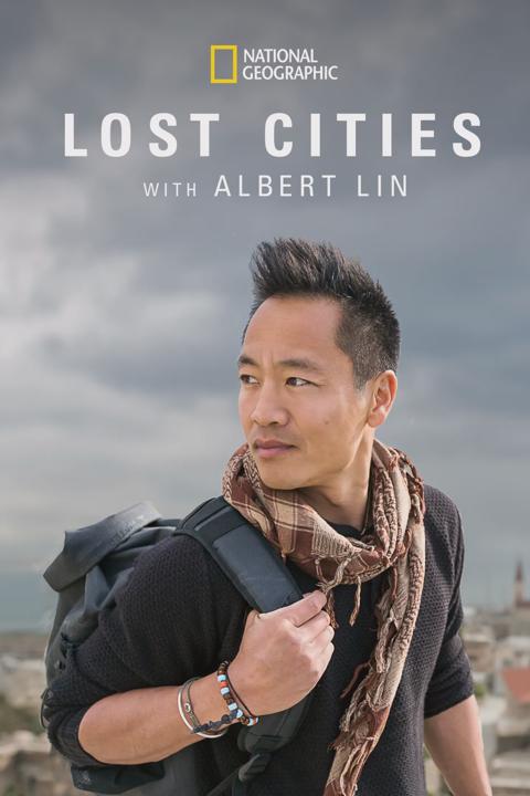 Poster för Lost Cities with Albert Lin
