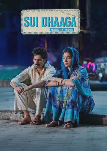 Sui Dhaaga - Made in India poszter