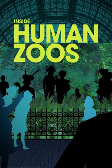 Savages: The Story of Human Zoos poszter