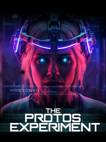 The Protos Experiment poszter