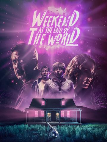 Weekend at the End of the World