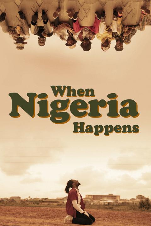 Movie poster for When Nigeria Happens