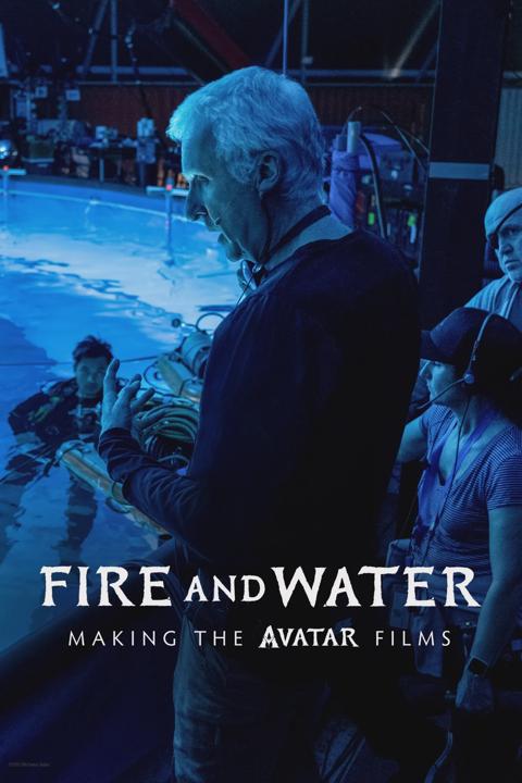 Poster för Fire and Water: Making the Avatar Films