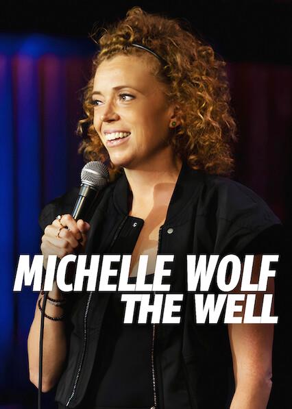 Poster för Michelle Wolf: The Well
