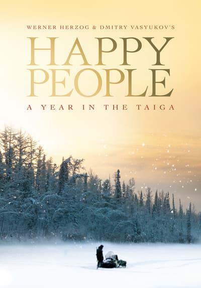Happy People: A Year in the Taiga