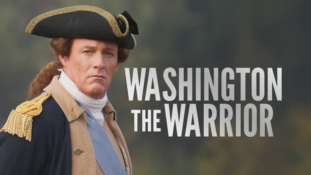 Washington the Warrior