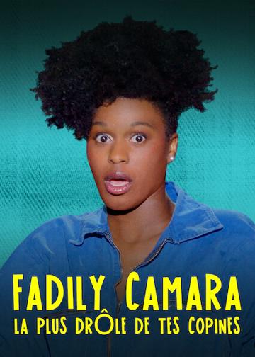 Fadily Camara: La plus drôle de tes copines poszter