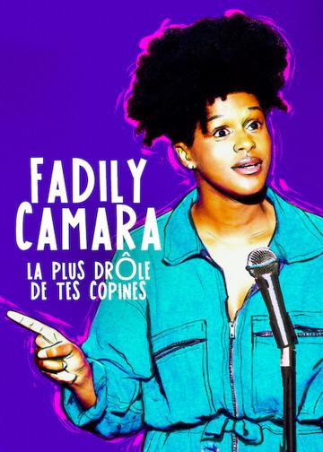 Fadily Camara: La plus drôle de tes copines poszter