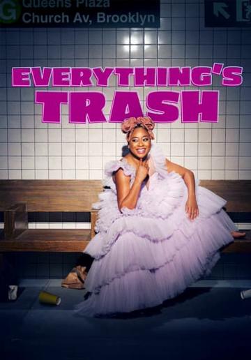 Everything's Trash