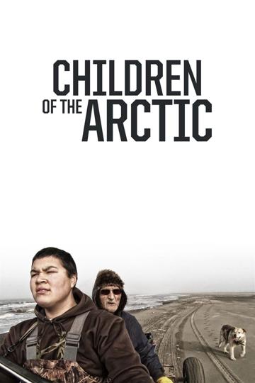 Children of the Arctic poszter
