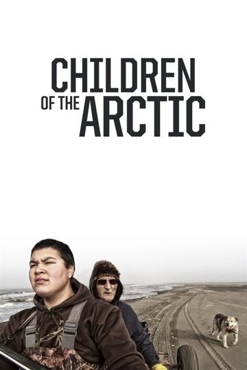 Children of the Arctic poszter