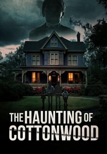 The Haunting of Cottonwood