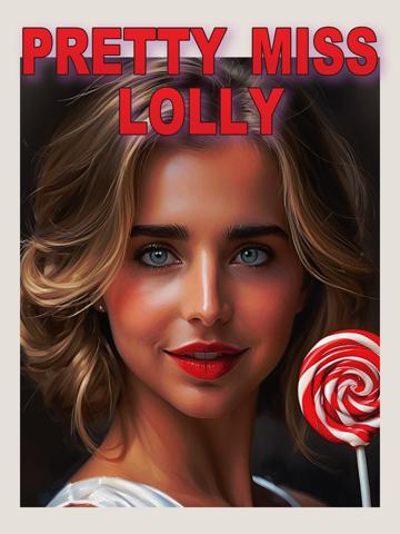 Pretty Miss Lolly
