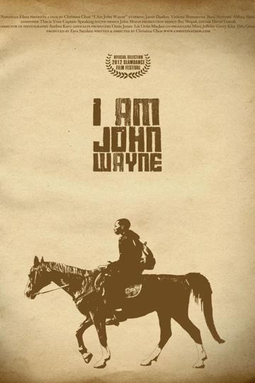 I Am John Wayne poszter