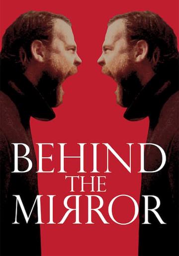 Behind the Mirror poszter