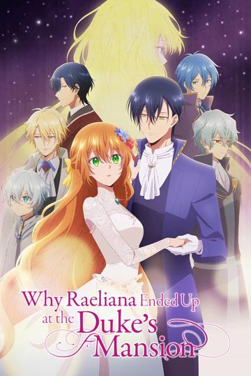 Why Raeliana Ended Up at the Duke's Mansion poszter