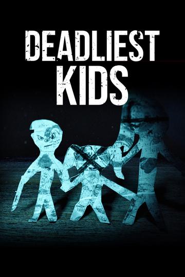 Deadliest Kids poszter