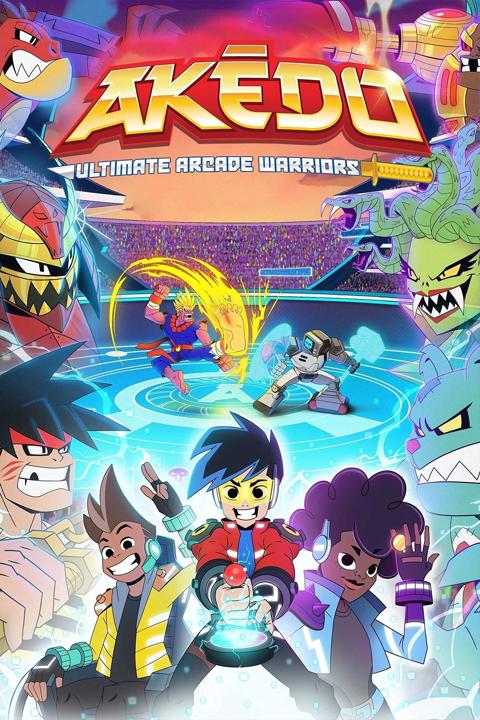 Series poster for Akedo: Ultimate Arcade Warriors