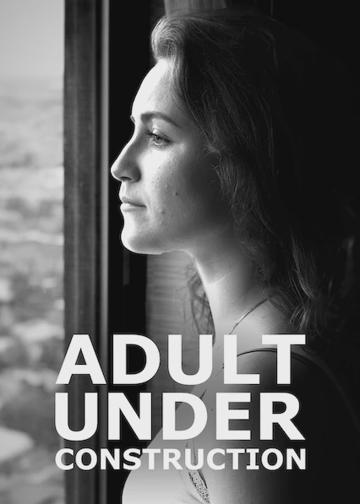 Adult Under Construction poszter
