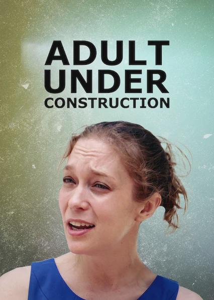Poster för Adult Under Construction