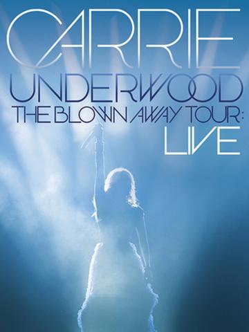 Carrie Underwood: The Blown Away Tour Live poszter