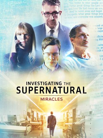 Investigating the Supernatural: Miracles