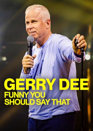 Gerry Dee: Funny You Should Say That poszter