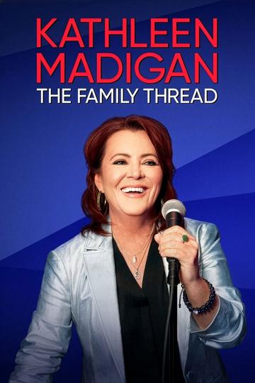 Kathleen Madigan: The Family Thread poszter