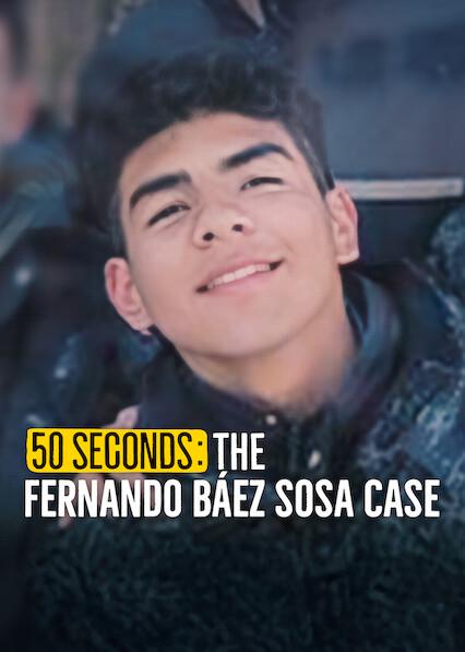 Poster för 50 Seconds: The Fernando Báez Sosa Case