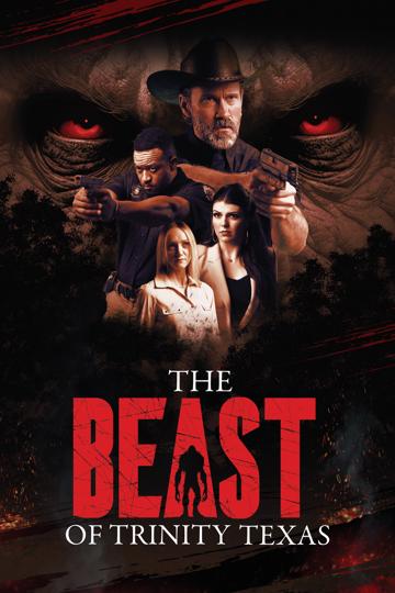 The Beast of Trinity Texas