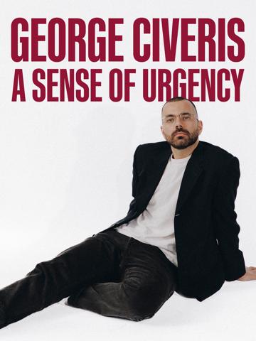 George Civeris: A Sense of Urgency