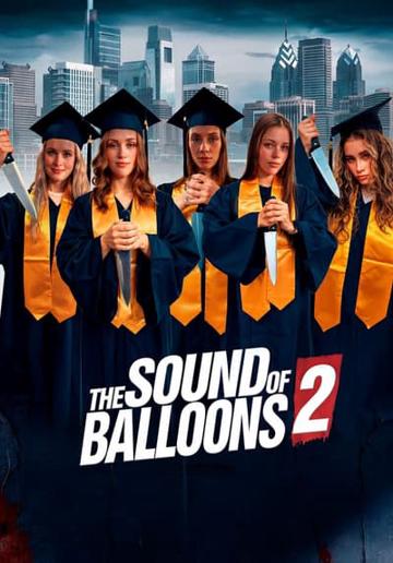 The Sound of Balloons 2