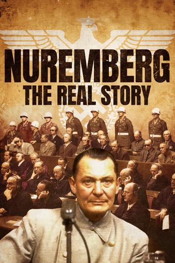Nuremberg: The Real Story