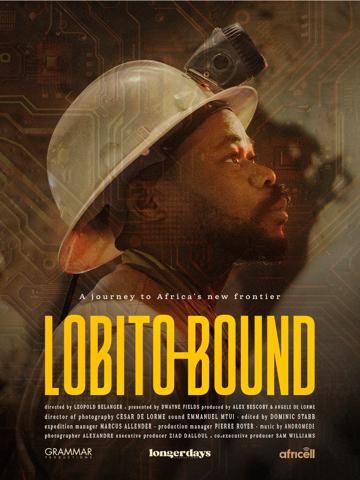 Lobito Bound: A Journey to Africa's New Frontier poszter