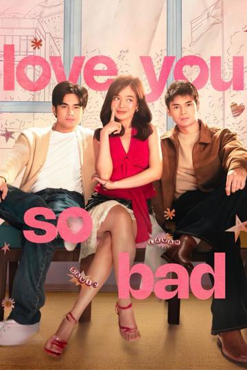 Love You So Bad poszter