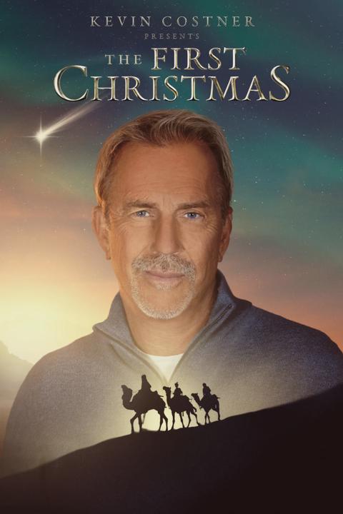 Movie poster for Kevin Costner Presents: The First Christmas