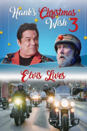 Hank’s Christmas Wish 3: Elvis Lives