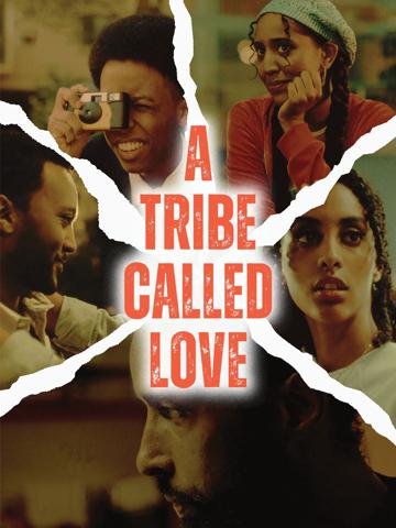A Tribe Called Love