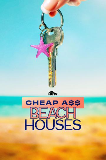 Cheap A$$ Beach Houses