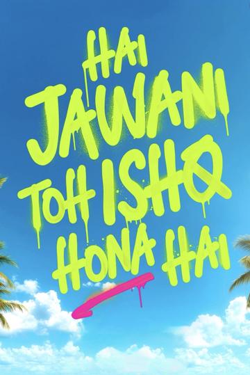 Hai Jawani Toh Ishq Hona Hai poszter