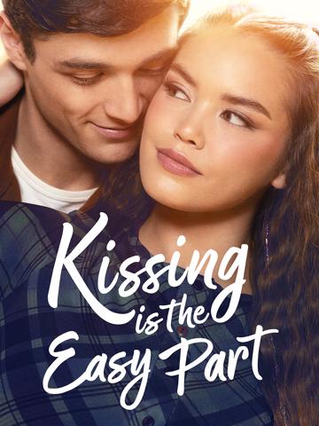 Kissing Is the Easy Part