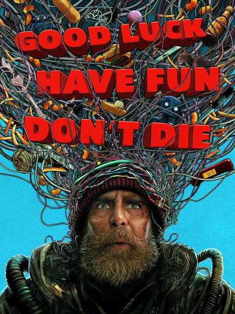 Poster för Good Luck, Have Fun, Don't Die