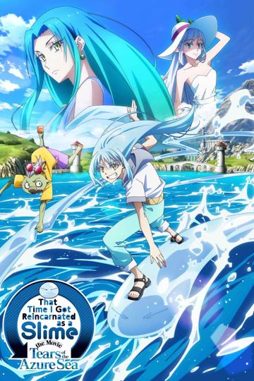 That Time I Got Reincarnated as a Slime The Movie: Az Azúr-tenger könnyei poszter