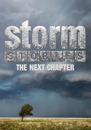 Storm Stories: The Next Chapter