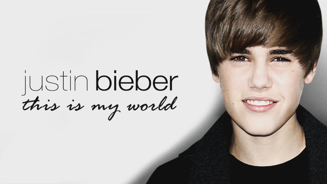 Justin Bieber - This Is My World