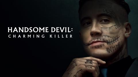 Handsome Devil: Charming Killer
