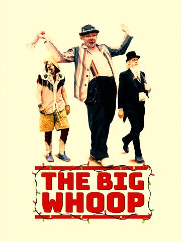 The Big Whoop poszter