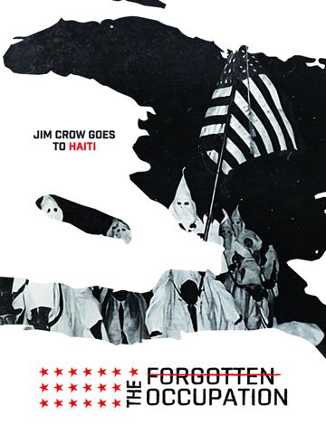 The Forgotten Occupation: Jim Crow Goes to Haiti